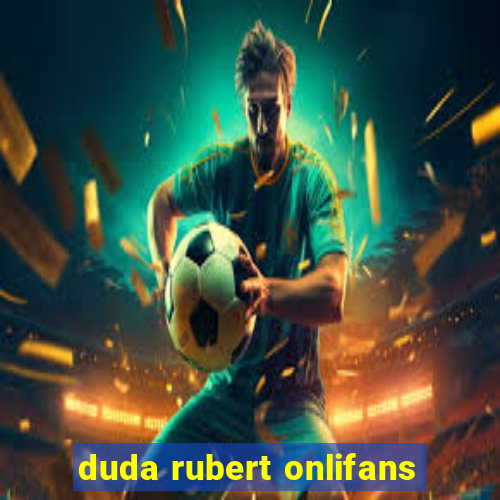 duda rubert onlifans